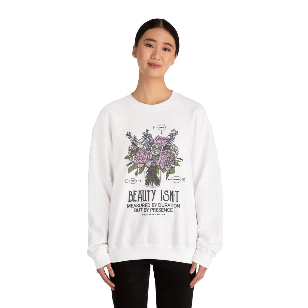 Crewneck Sweatshirt — “Beauty Isn’t Measured by Duration but by Presence” Floral Skull Design