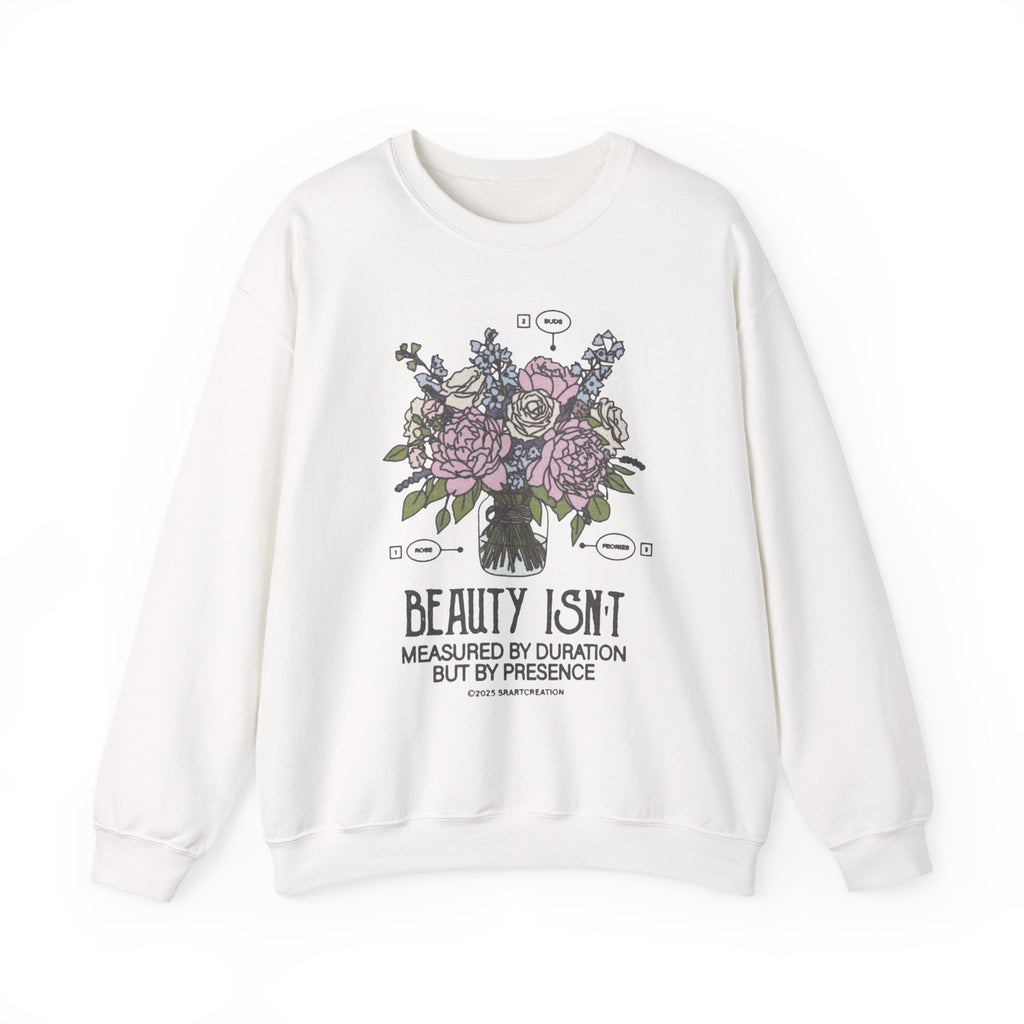 Crewneck Sweatshirt — “Beauty Isn’t Measured by Duration but by Presence” Floral Skull Design