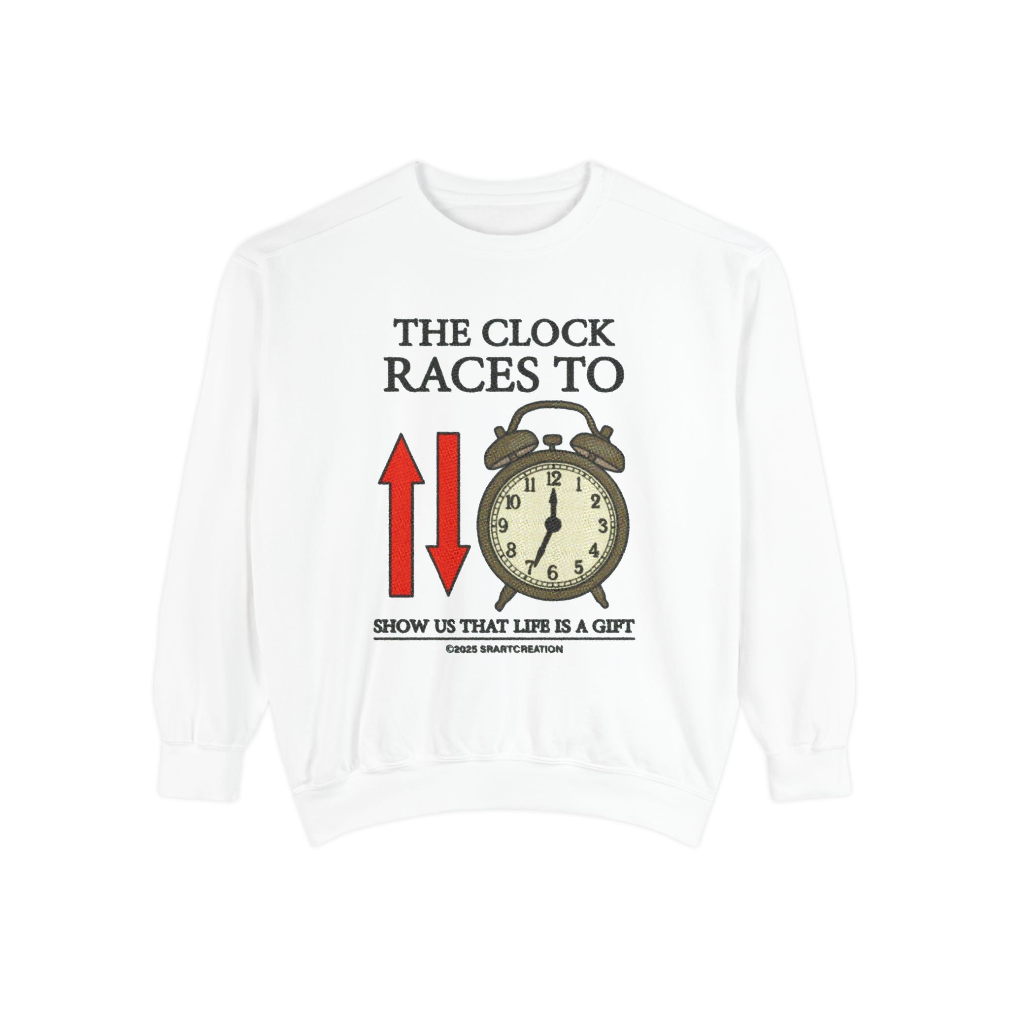 Vintage Alarm Clock Sweatshirt — "The Clock Races To" Inspirational Crewneck