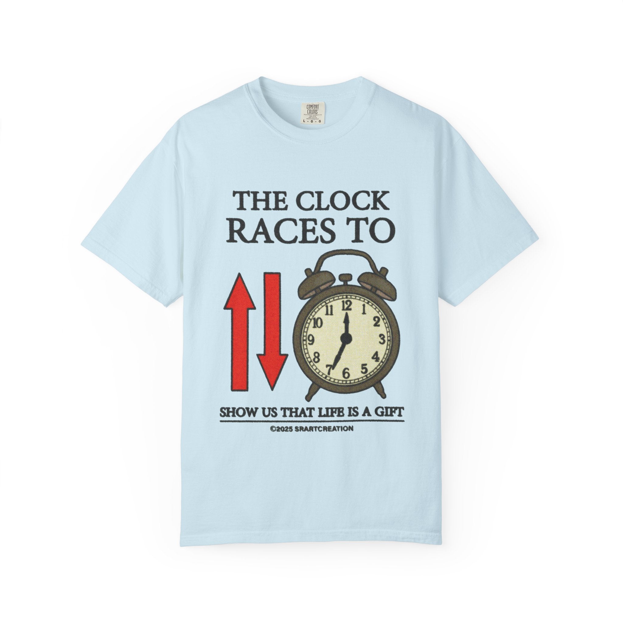 The Clock Races To T-Shirt — "Show Us That Life Is A Gift" Vintage Alarm Clock Tee